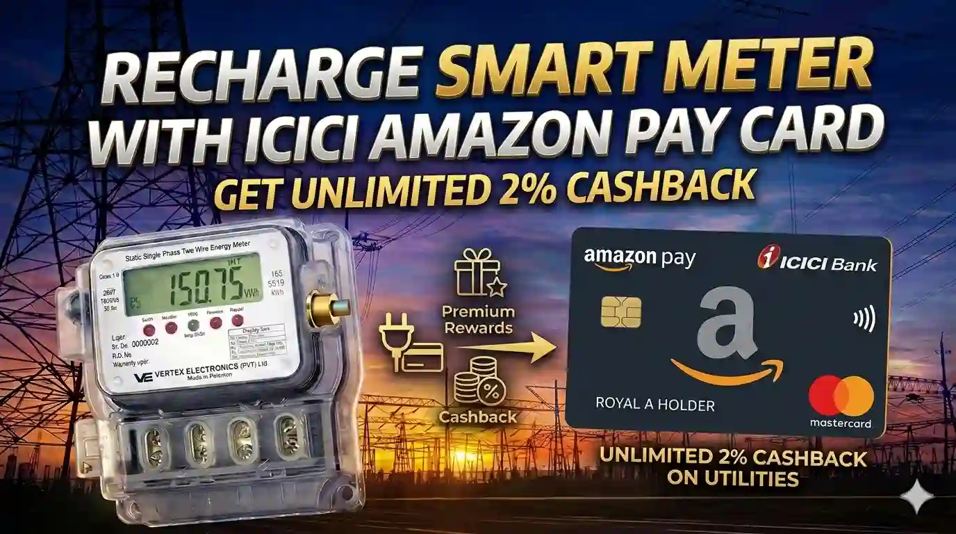 Recharge Smart Meter with ICICI Amazon Pay Credit Card